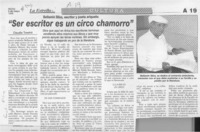 "Ser escritor es un circo chamarro"  [artículo] Claudia Tosetti.