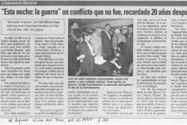 "Esta noche, la guerra" un conflicto que no fue, recordado 20 años después