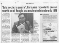 "Esta noche, la guerra", libro para recordar lo que no ocurrió en el Beagle una noche de diciembre de 1978
