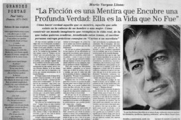 "La Ficción es una mentira que encubre una profunda verdad, ella es la vida que no fue"
