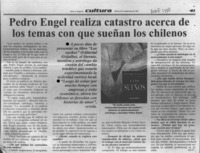 Pedro Engel realiza catastro acerca de los temas con que sueñan los chilenos  [artículo] J. I. V.