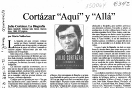 Cortázar "aquí y "allá  [artículo] Mario Valdovinos.