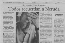 Todos recuerdan a Neruda