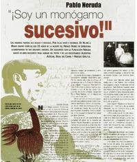 Pablo Neruda "Soy un monógamo sucesivo!"