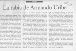 La rabia de Armando Uribe  [artículo] Patricio Fernández Ch.