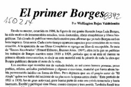 El primer Borges  [artículo] Wellington Rojas Valdebenito.