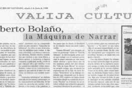 Roberto Bolaño, la máquina de narrar  [artículo] J. P. Dardel.