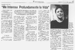 "Me interesa profundamente la vida"
