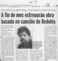 A fin de mes estrenarán obra basada en canción de Redolés  [artículo].