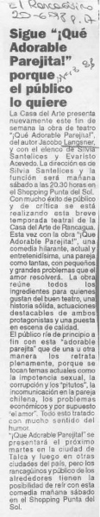 Sigue "Qué adorable parejita!" porque el público lo quiere