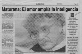 Maturana, el amor amplía la inteligencia
