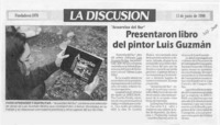 Presentaron libro del pintor Luis Guzmán  [artículo].