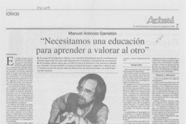"Necesitamos una educación para aprender a valorar al otro"