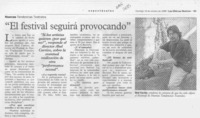 "El festival seguirá provocando"  [artículo].