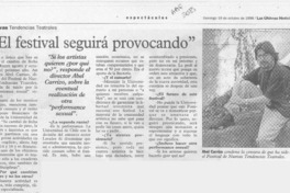 "El festival seguirá provocando"  [artículo].