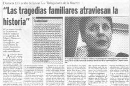 "Las tragedias familiares atraviesan la historia" (entrevista)