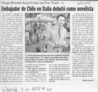 Embajador de Chile en Italia debutó como novelista  [artículo] Rodolfo Arenas R.