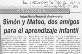 Simón y Mateo, dos amigos para el aprendizaje infantil  [artículo].
