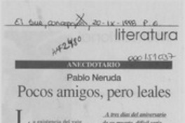 Pocos amigos, pero leales