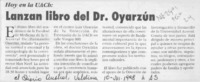 Lanzan libro del Dr. Oyarzún  [artículo].