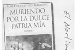 Muriendo por la dulce patria mía  [artículo].