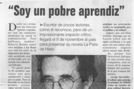 "Soy un pobre aprendiz"