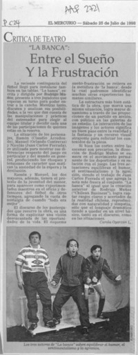 "La banca", entre el sueno y la frustración