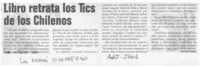 Libro retrata los tics de los chilenos  [artículo].