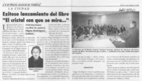 Exitoso lanzamiento del libro "El cristal con que se mira --"  [artículo].