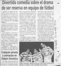 Divertida comedia sobre el drama de ser reserva en equipo de fútbol