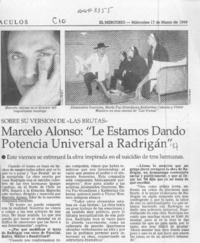 Marcelo Alonso: "Le estamos dando potencia universal a Radrigán"  [artículo].
