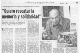 "Quiero rescatar la memoria y solidaridad"  [artículo] Andrés Gómez B.