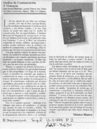 Medios de comunicación y violencia  [artículo] Mónica Blanco.