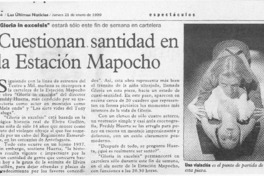 Cuestionan santidad en la Estación Mapocho  [artículo].