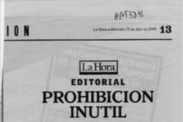 Prohibición inútil  [artículo].