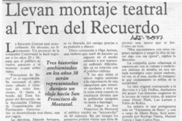 Llevan montaje teatral al tren del recuerdo  [artículo].