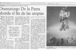 Dramaturgo De la Parra aborda el fin de las utopías  [artículo].