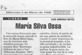 María Silva Ossa  [artículo] Luis Merino Reyes.