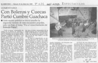 Con boleros y cuecas partió cumbre guachaca  [artículo] Julio Osses.