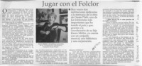 Jugar con el folclor  [artículo].