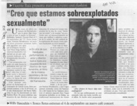 "Creo que estamos sobreexplotados sexualmente"