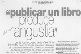 "Publicar un libro produce angustia"