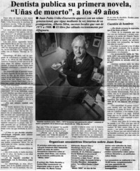 Dentista publica su primera novela, "Uñas de muerto", a los 49 años