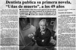 Dentista publica su primera novela, "Uñas de muerto", a los 49 años
