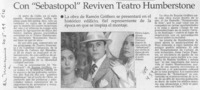 Con "Sebastopol" reviven teatro Humberstone  [artículo].