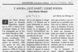 Y ahora qué haré?, leeré poesía  [artículo] María Luz Moraga E.