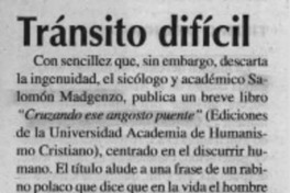 Tránsito difícil  [artículo] Antonio J. Salgado.