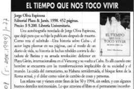 El tiempo que nos tocó vivir  [artículo] Jordi Lloret.