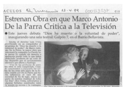 Estrenan obra en que Marco Antonio de la Parra critica a la televisión  [artículo].