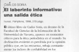 El laberinto informativo, una salida ética  [artículo] Tomás P. Mac Hale.